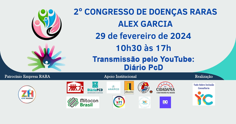 Congresso de doenças raras 29 de fevereiro de 2024 com as logomarcas do evento e no rodapé com as logos dos apoiadores e realização.