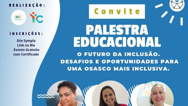 Palestra Educacional 17 de agosto com a foto das 3 palestrantes e os logos dos apoios e realizacao.