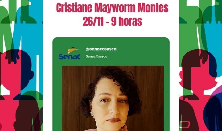 Post Semana SENAC de Inclusão e Diversidade Cristiane Mayworm Montes 26.11 às 9horas. Ao Centro a imagem da Cristiane e no rodapé o logo do SENAC