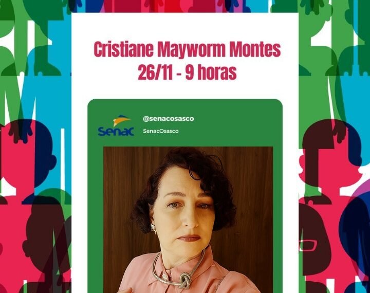 Post Semana SENAC de Inclusão e Diversidade Cristiane Mayworm Montes 26.11 às 9horas. Ao Centro a imagem da Cristiane e no rodapé o logo do SENAC